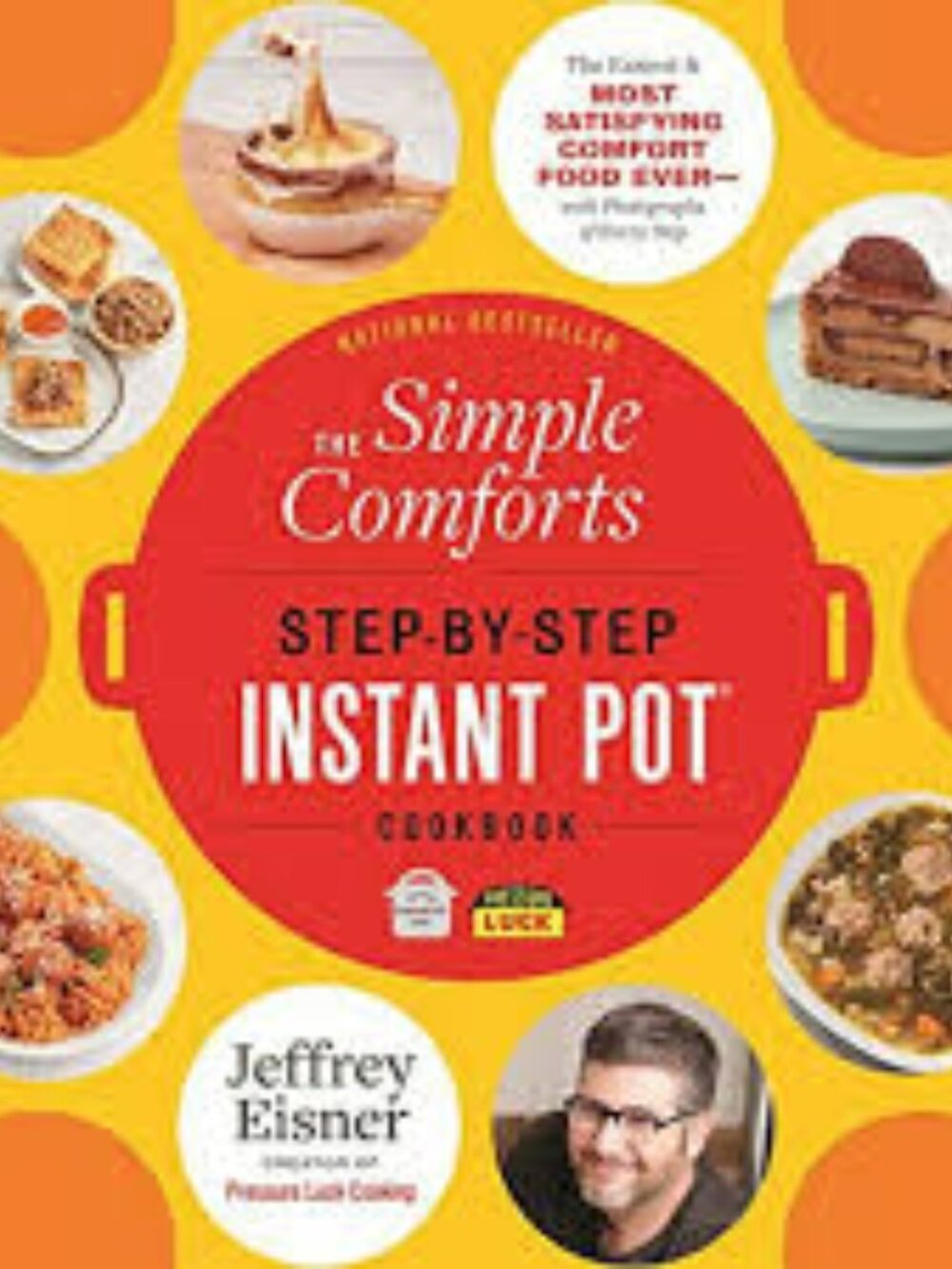 The Simple Comforts Step-by-Step Instant Pot Cookbook-Paperback